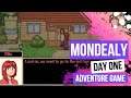 Mondealy: Day One Part 1 Adventure Exploration Game #mondealy_day_one