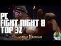 PC Fight Night 8 - Top 32 - Mortal Kombat 11 Tournament