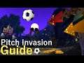 Pitch Invasion Guide (Glory of the Wartorn Hero)