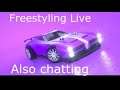 Rocket League (personal therapist) Freestyling  (Live) Chatting