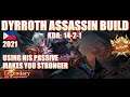 SECRETS OF DYRROTH'S PASSIVE | ALWAYS ACTIVATE DYRROTH'S PASSIVE TO WIN THE GAME | MLBB 2021