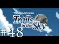 Sephiroth1204 Plays: Trails in the Sky FC #48 - The Absentminded Professor