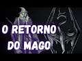 Skyrim | RETORNO DO MAGO #5 [LIVE]