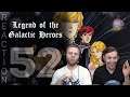 SOS Bros React - Legend of the Galactic Heroes Episode 52 - Golden Sunset