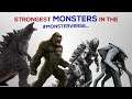 Strongest Monsters in the Monsterverse