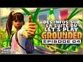 STUF DE L'ABEILLE & VACANCES - Grounded Gameplay FR #04