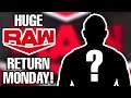 SURPRISE WWE SUPERSTAR RETURN ON RAW THIS MONDAY!!!! WWE News & Rumors