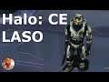 The Entire Halo: CE LASO Experience