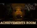 The House Of Da Vinci - ACHIEVEMENTS ROOM