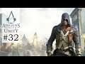 UNTERSUCHUNG UND LETZTE RISSE - Assassin's Creed: Unity [#32]