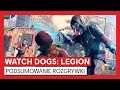 Watch Dogs: Legion – Podsumowanie rozgrywki