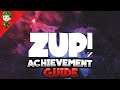 Zup! Z 100% Achievement Guide A-T