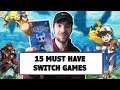 15 Must Have Switch Games | Tisco's Game Tips