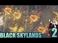 A Ravagers Funeral!  Let's Play Black Skylands Part 2