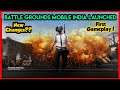 BATTLE GROUNDS MOBILE INDIA | FirstLook | GamePlay | BGMI Launch | Comparison with PUBG | Whats New