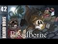 Bloodborne | Let’s Play Ep. 42 | Super Beard Bros.
