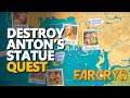 Destroy Anton’s Statue Far Cry 6