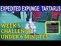 Expedited Expunge:Tarttarus Mission- Week 5 Seasonal Challenge Under 6 minutes (Destiny 2 Season 14)