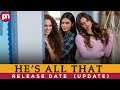 He's All That: Release Date Update| Cast| Plot & More- Premiere Next