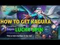 HOW TO GET KAGURA LUCKY SPIN MOBILE LEGENDS BANG BANG