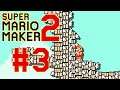 Let's Play Super Mario Maker 2 - #3 | Sand In The Skies