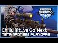 Playoffs: Chilly Mt. vs Go Next - META Madness - Heroes of the Storm