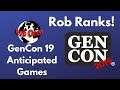 Rob Ranks: Top 10 Games of Gen Con 2019 That I Am Hyped About