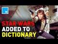 Which 'Star Wars' Words Are In The Dictionary?