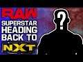WWE Raw Superstar Being Sent Back To NXT?