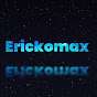 Erickomax