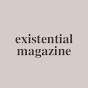 Existential Magazine