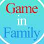 GameInFamily