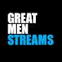Great Men Streams