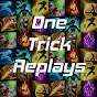 One Trick Replays