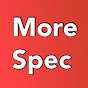 More Spec
