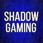 ShAdOw Gaming