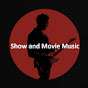 Show and Movie Music