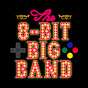 The 8-Bit Big Band
