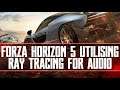 Forza Horizon 5 Using Ray Tracing For Audio