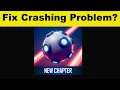 How To Fix Flaming Core App Crashing Problem Android & Ios - Flaming Core App Crash Issue