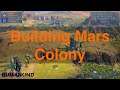 How to Send a Mission to Mars to Establish a Colony in Humankind (Space/ Science Victory)