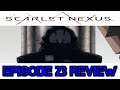 Scarlet Nexus Season 2 Episode 23 Review. The Platoons Meets Yakumo Sumeragi