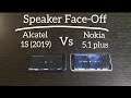 Speaker Faceoff : Alcatel 1S (2019) vs Nokia 5.1 plus