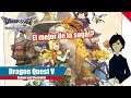 Waifu Celestial! El mejor Dragon Quest!? | Dragon Quest V: La Prometida Celestial (Review - Español)