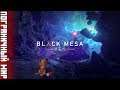 Black Mesa\Half-Life ★ Пограничный Мир ★ Прохождение. Зен