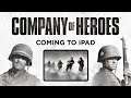 Company of Heroes – Coming to iPad