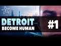 Detroit: Become Human | #1
