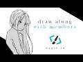 【Drawing Stream】Drawing random stuff with memberers