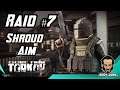 Hunting With That Shroud Aim - #7 - Escape From Tarkov Raid Series Reloaded