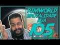 Rimworld PT BR 1.0 #105 - INSETOS DENTRO DE CASA!! - Tonny Gamer